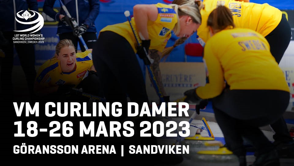 CURLING-VM DAMER 2023 PÅ GÖRANSSON ARENA!